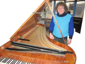 Christopher CLARKE, facteur de piano-forte et "Le Jambon", création du Maître facteur et affineur